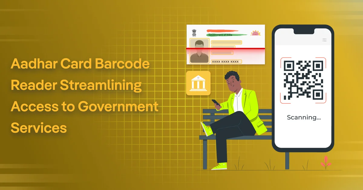 Aadhar Card Barcode Reader – Streamlining Access to Government Services