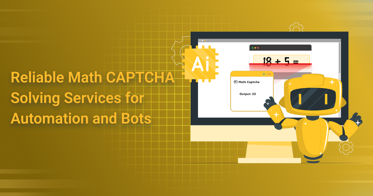 Reliable Math CAPTCHA Solving Services for Automation and Bots