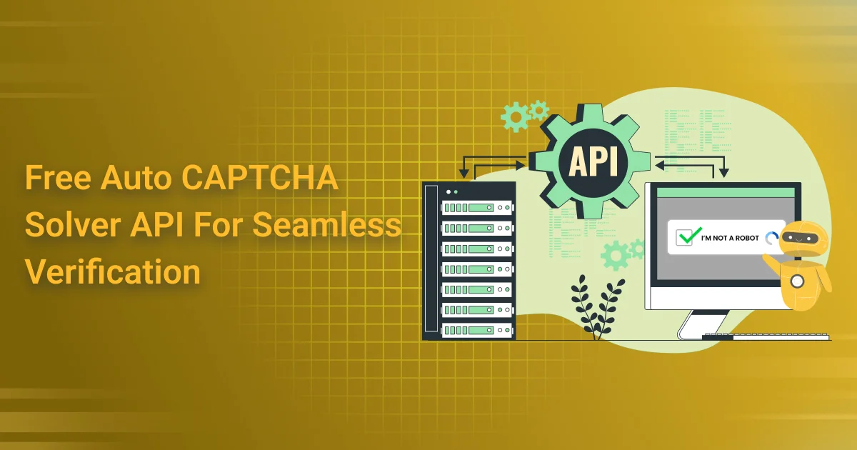Free Auto CAPTCHA Solver API For Seamless Verification