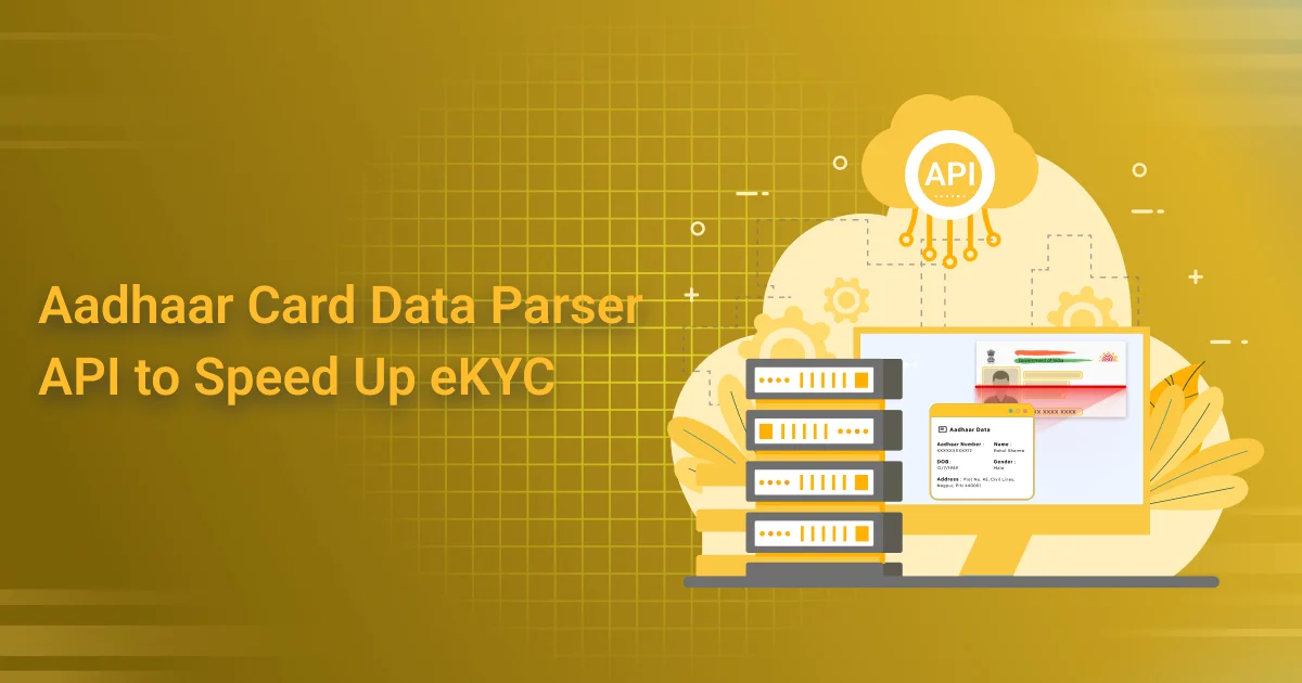 Aadhaar Card Data Parser API to Speed Up eKYC