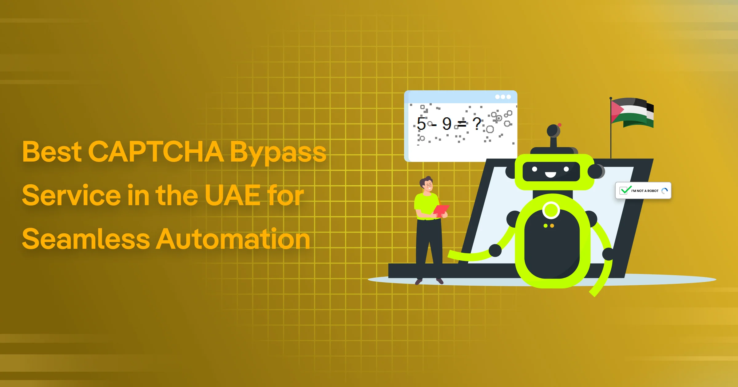 Best CAPTCHA Bypass Service in the UAE for Seamless Automation